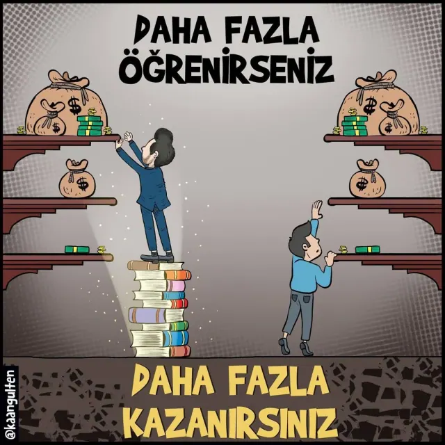 Daha fazla para kazanmak istiyorsanız çözüm çok basit: daha fazla öğrenin