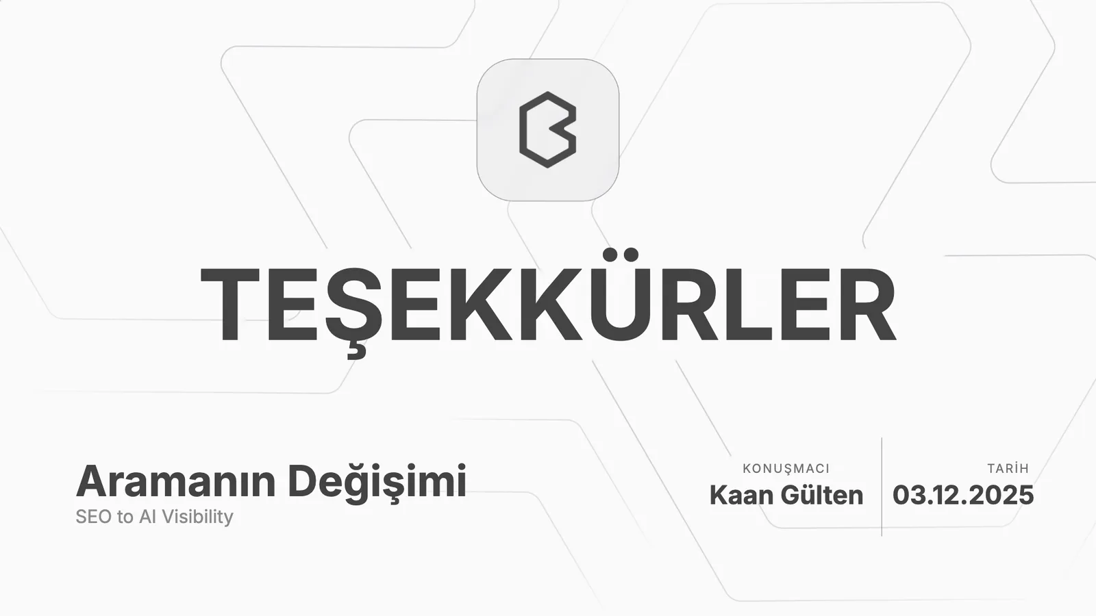 Teşekkürler slaydı: Brantial logosu, sunum adı, konuşmacı ve tarih.