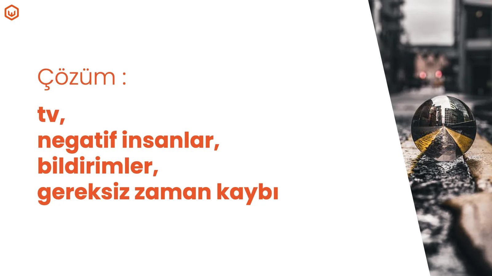 Aynı fotoğraf; dört maddelik çözüm.