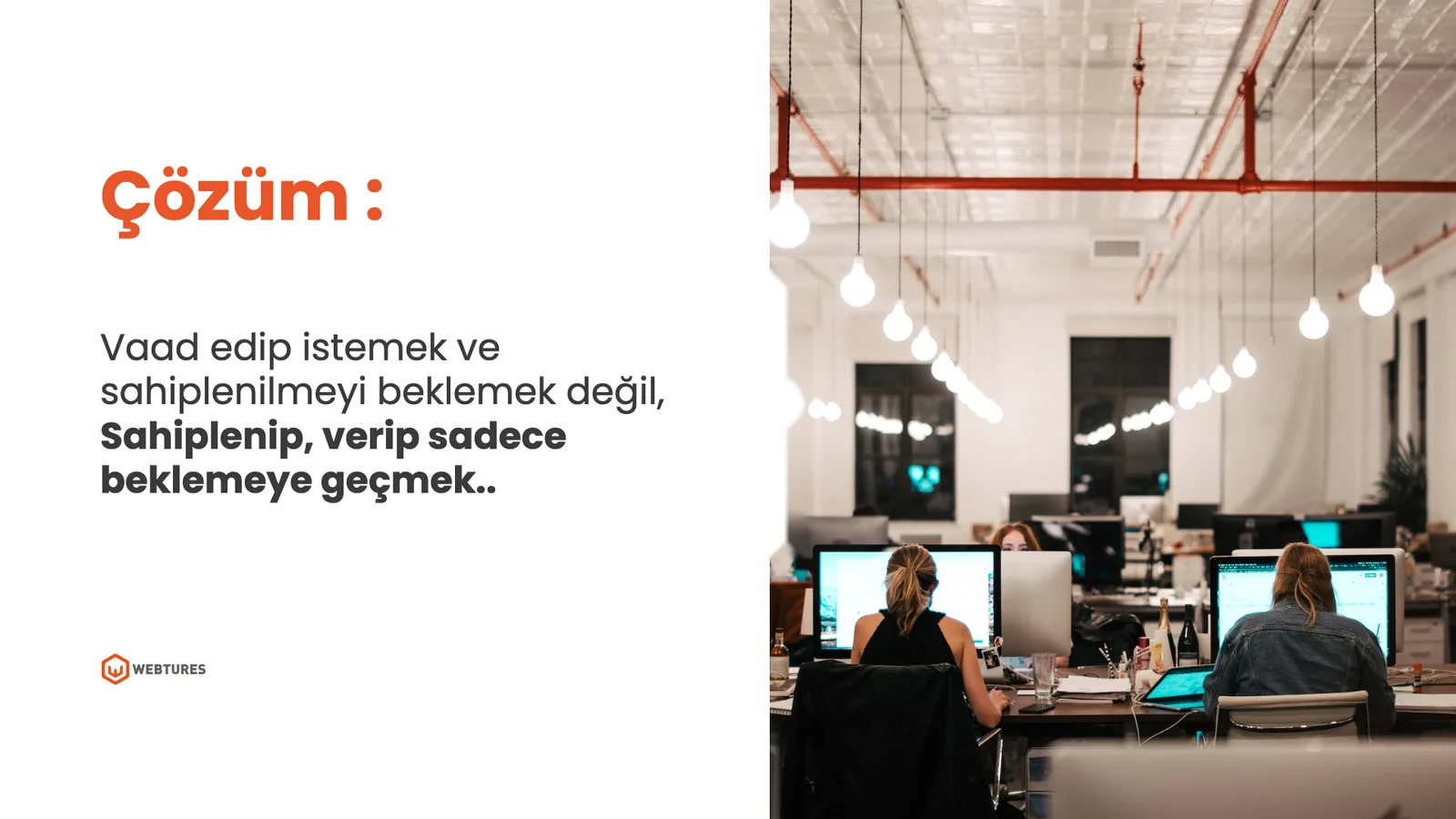 Ofis fotoğrafı; çözüm cümlesi.