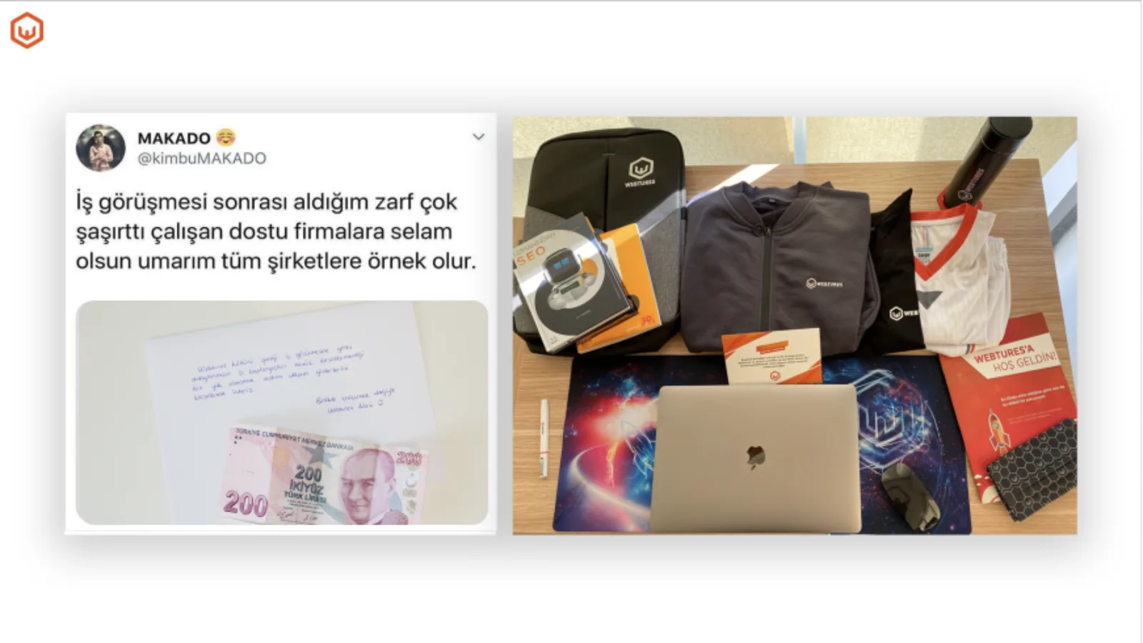 Adayın tweet'i, içinde para olan zarf ve Webtures karşılama seti (dizüstü, tişört, çanta).