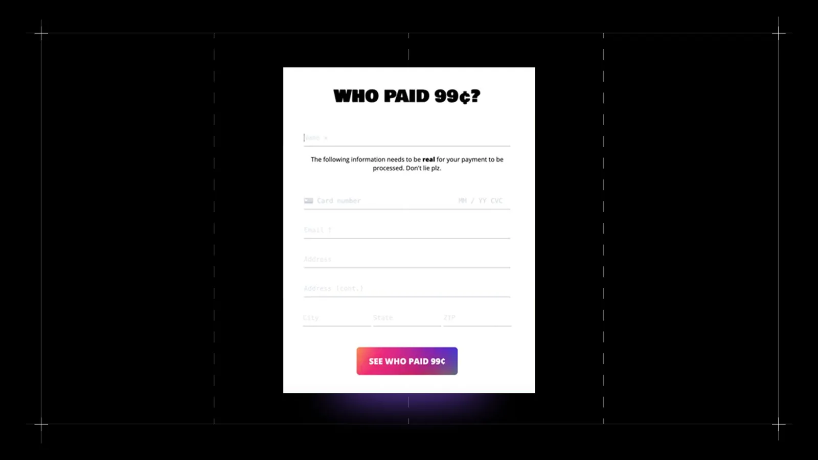 'Who paid 99¢?' ödeme formunun ekran görüntüsü.