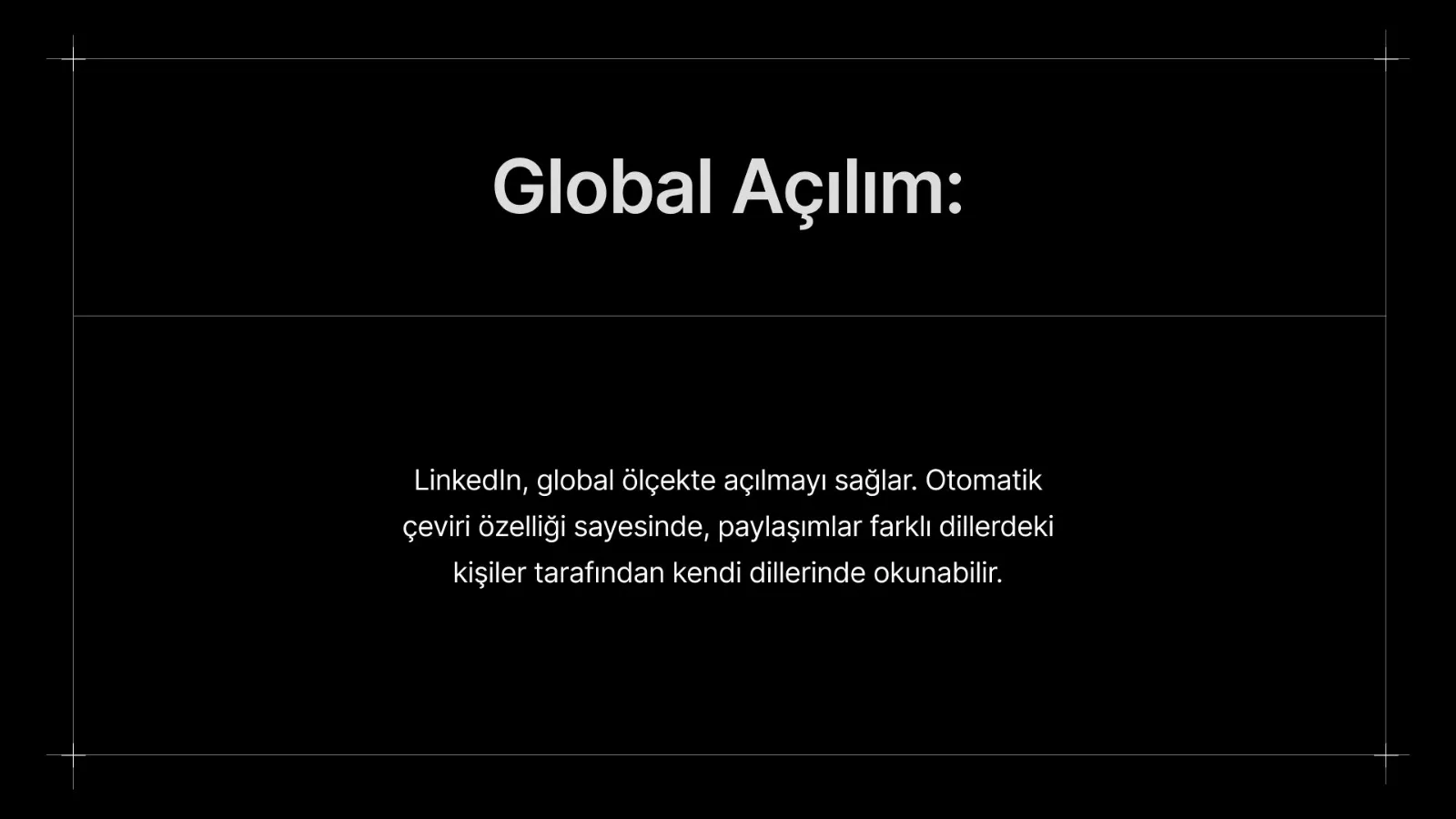 Global Açılım başlığı ve otomatik çeviri açıklaması.