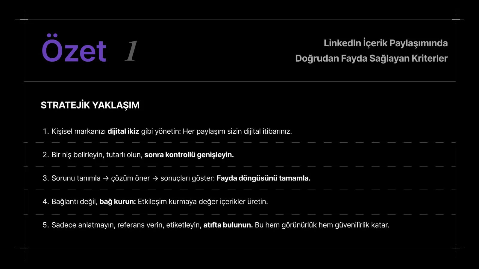 Özet 1 slaydı: stratejik yaklaşım başlığı altında beş madde.