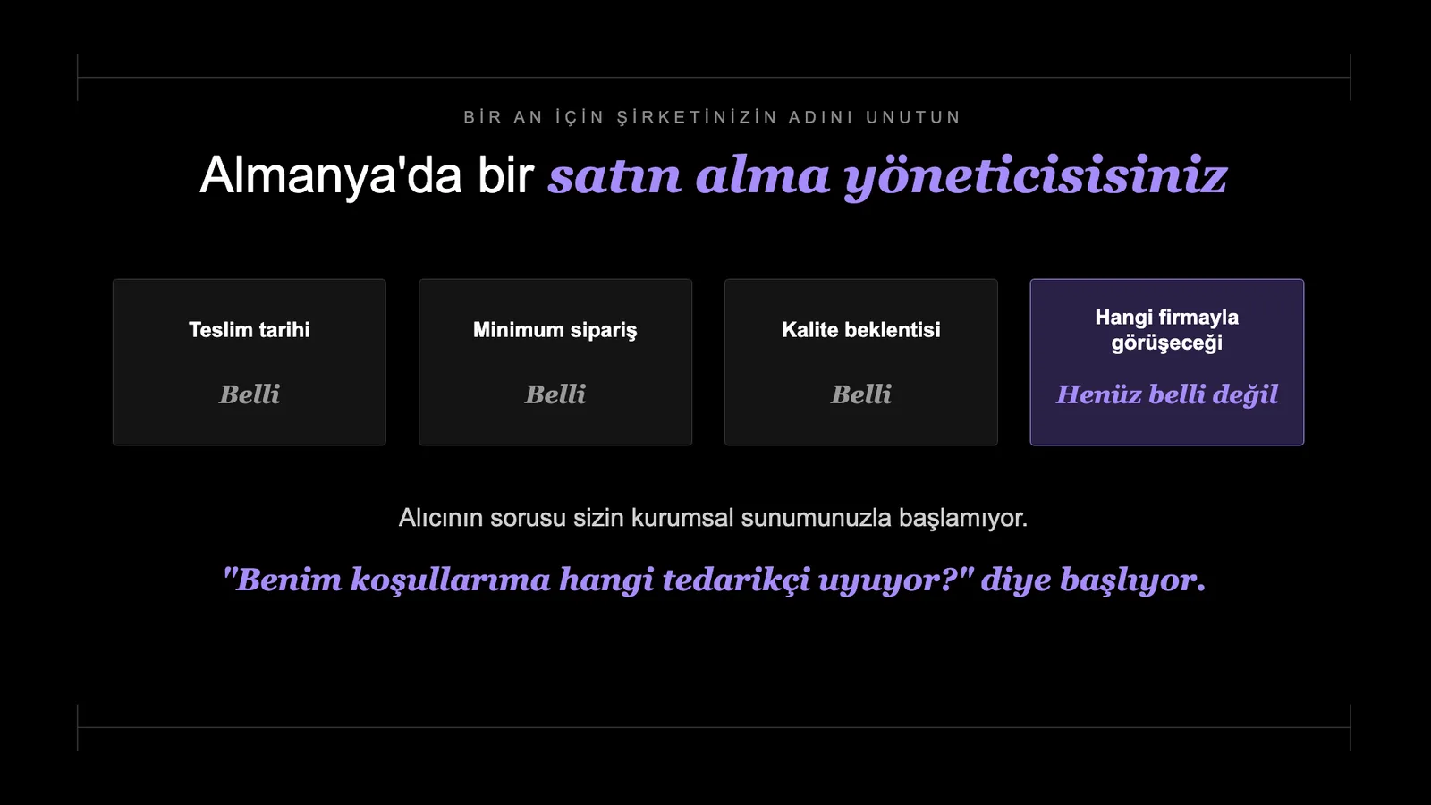Slayt 10: Almanya'da bir satın alma yöneticisisiniz.