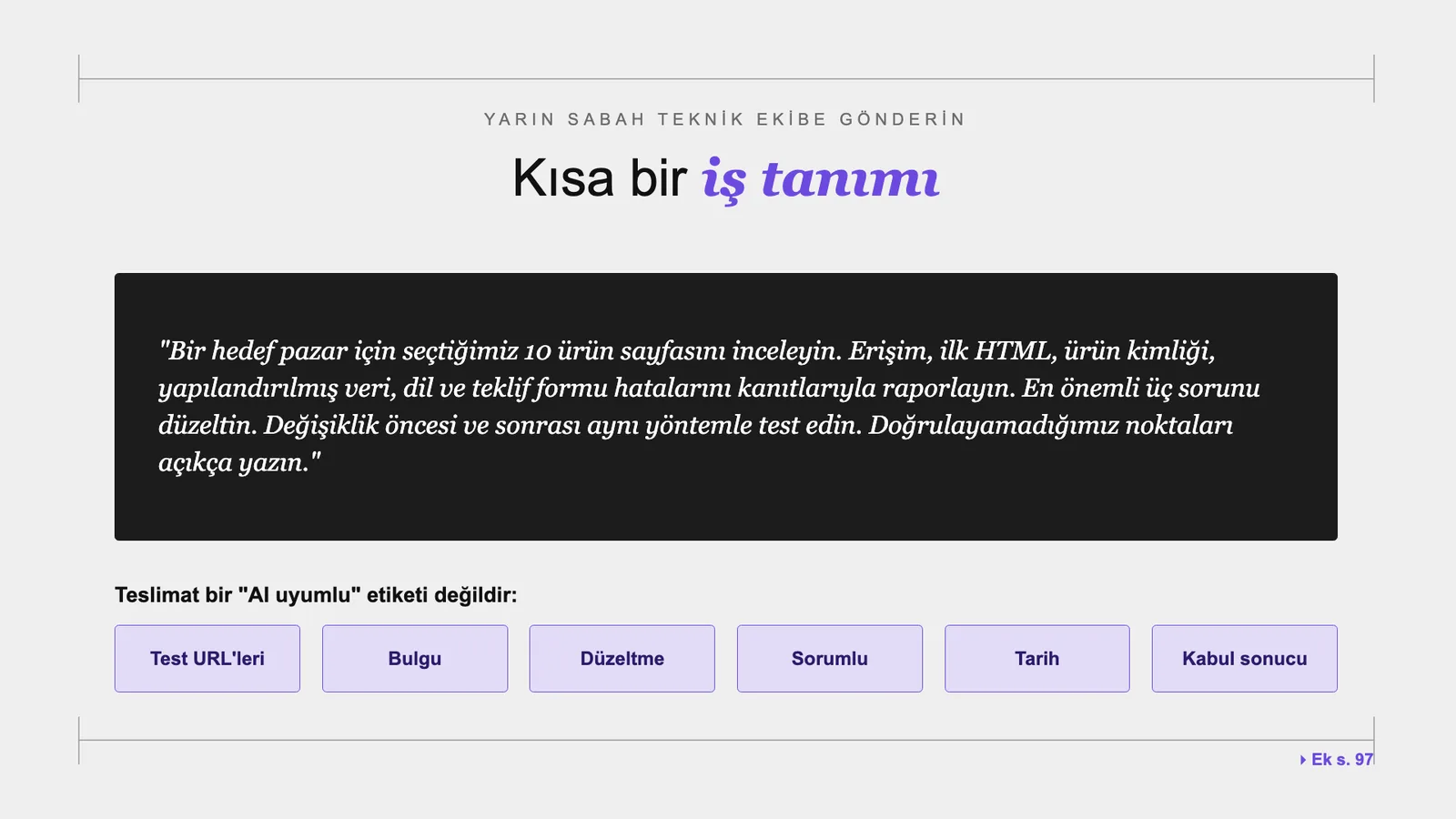 Slayt 46: Kısa bir iş tanımı.