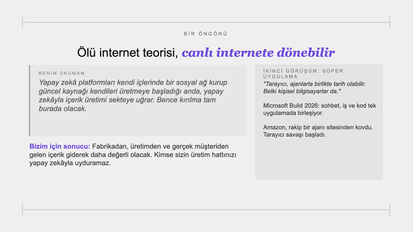 Slayt 61: Ölü internet teorisi, canlı internete dönebilir.
